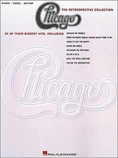 Chicago - The Retrospective Collection Piano, Vocal and Guitar Chords