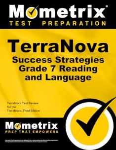 TerraNova Success Strategies Grade 7 Reading and Language Study Guide: TerraNova Test Review for the TerraNova, Third Edition