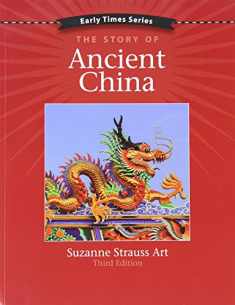 Early Times: The Story of Ancient China 3rd Edition
