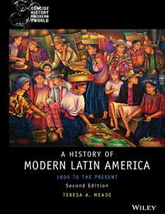 History of Modern Latin America: 1800 to the Present, 2nd Edition (Concise History of the Modern World)