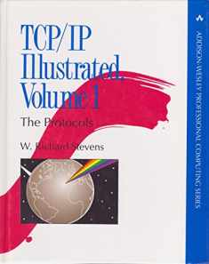 TCP/IP Illustrated, Vol. 1: The Protocols (Addison-Wesley Professional Computing Series)