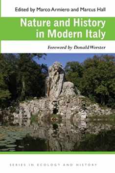 Nature and History in Modern Italy (Ecology & History)