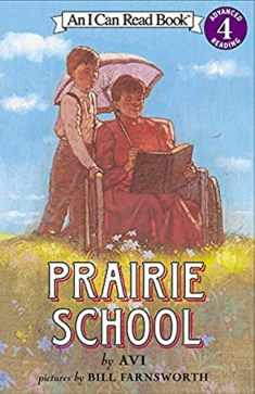 Prairie School (I Can Read Level 4)