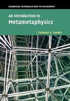 An Introduction to Metametaphysics (Cambridge Introductions to Philosophy)