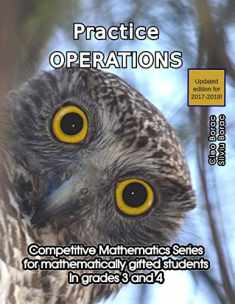 Practice Operations: Level 2 (ages 9 to 11) (Competitive Mathematics for Gifted Students)