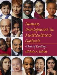 Human Development in Multicultural Contexts: A Book of Readings