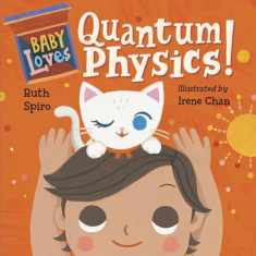Baby Loves Quantum Physics! (Baby Loves Science)