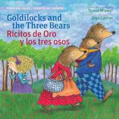 Goldilocks and the Three Bears | Ricitos de oro y los tres osos (Timeless Tales) (English and Spanish Edition)