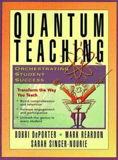 Quantum Teaching: Orchestrating Student Success