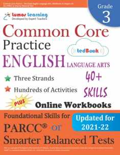 Common Core Practice - 3rd Grade English Language Arts: Workbooks to Prepare for the PARCC or Smarter Balanced Test: CCSS Aligned
