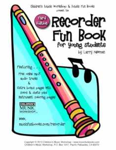 The Recorder Fun Book: for Young Students (Recorder Fun Book Series)