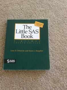 The Little SAS Book: A Primer
