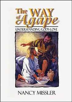 The Way of Agape: Understanding God's Love