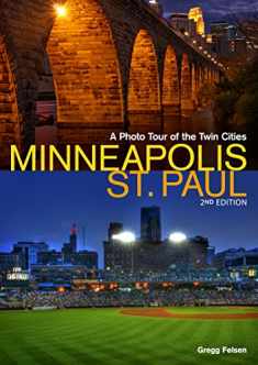 Minneapolis-St. Paul: A Photo Tour of the Twin Cities (Popular Places Photography)