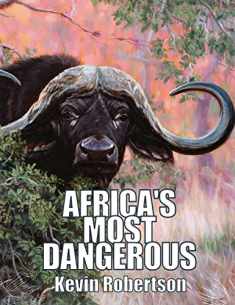 Africa's Most Dangerous: The Southern Buffalo (Syncerus caffer caffer)