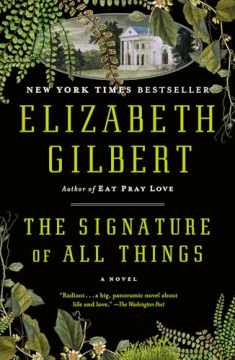 The Signature of All Things: A Novel