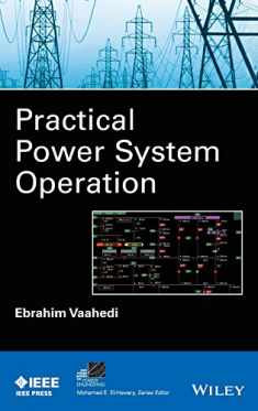 Practical Power System Operation (IEEE Press Series on Power and Energy Systems)