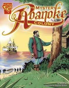 The Mystery of the Roanoke Colony (Graphic History series)