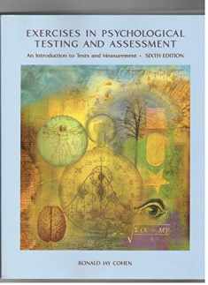 Exercises in Psychological Testing and Assessment (An Introduction to Tests and Measurement/Workbook)