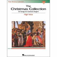 The Christmas Collection: 63 Songs for Classical Singers - High Voice (The Vocal Library Series)