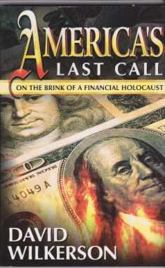 America's Last Call: On the Brink of a Financial Holocaust