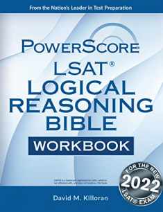 The PowerScore LSAT Logical Reasoning Bible Workbook