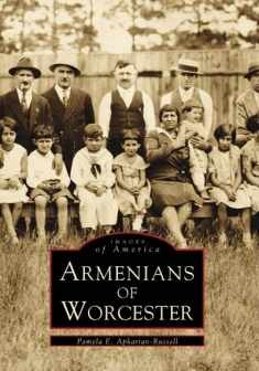 Armenians of Worcester (MA) (Images of America)
