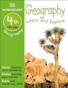DK Workbooks: Geography, Fourth Grade: Learn and Explore
