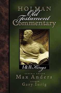 Holman Old Testament Commentary - 1 & 2 Kings (Volume 7)