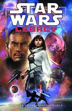 Star Wars: Legacy II Book 1: Prisoner of the Floating World (Star Wars: Legacy II, 1)