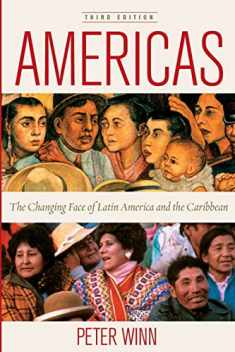 Americas: The Changing Face of Latin America and the Caribbean, 3rd Edition