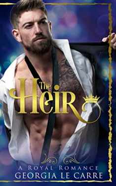 The Heir: A Contemporary Royal Romance