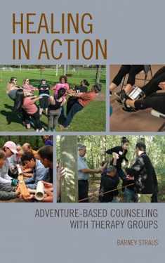 Healing in Action: Adventure-Based Counseling with Therapy Groups
