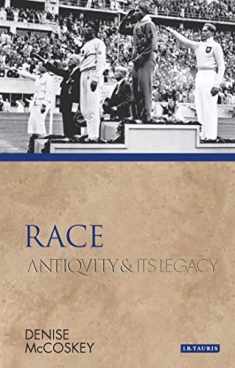 Race: Antiquity and Its Legacy (Ancients and Moderns)