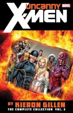 UNCANNY X-MEN BY KIERON GILLEN: THE COMPLETE COLLECTION VOL. 2 (X-Men, 2)