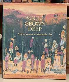 Souls Grown Deep, Vol. 1: African American Vernacular Art of the South: The Tree Gave the Dove a Leaf