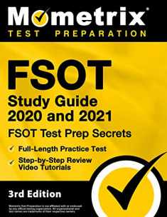 FSOT Study Guide 2020 and 2021: FSOT Test Prep Secrets, Full-Length Practice Test, Step-by-Step Review Video Tutorials: [3rd Edition]