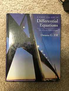 A First Course in Differential Equations: The Classic Fifth Edition (Classic Edition)
