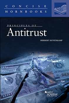 Principles of Antitrust (Concise Hornbook Series)