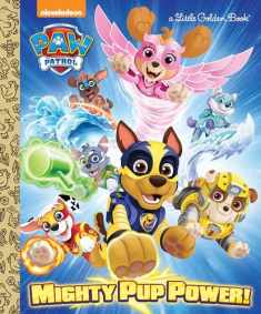 Mighty Pup Power! (PAW Patrol) (Little Golden Book)