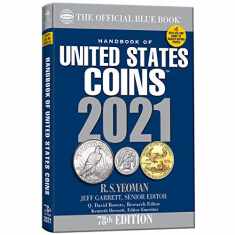 Handbook of United States Coins 2021: The Official Blue Book of United States Coins (Handbook of United States Coins (Blue Book))