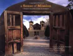 A Sense of Mission: Historic Churches of the Southwest