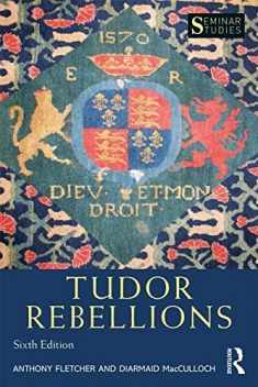 Tudor Rebellions (Seminar Studies)