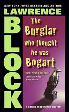 The Burglar Who Thought He Was Bogart (Bernie Rhodenbarr)