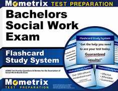Bachelors Social Work Exam Flashcard Study System: ASWB Test Practice Questions & Review for the Association of Social Work Boards Exam (Cards)