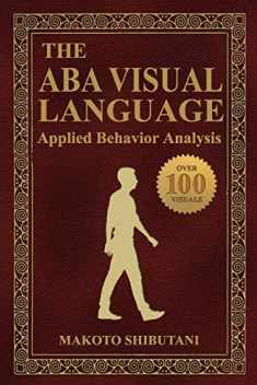 The ABA Visual Language: Applied Behavior Analysis