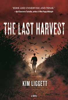 The Last Harvest: A Novel