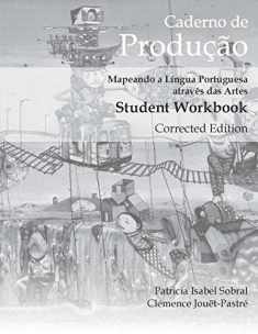 Caderno de Produção, Corrected Edition: Mapeando a Língua Portuguesa através das Artes Student Workbook (Portuguese Edition)