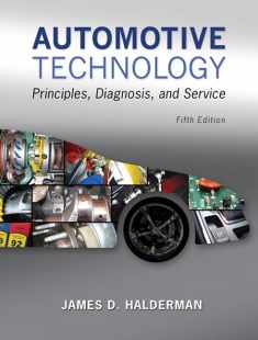 Automotive Technology: Principles, Diagnosis, and Service