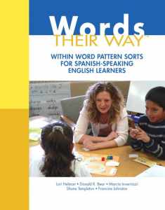 Words Their Way: Within Word Pattern Sorts for Spanish-Speaking English Learners (Words Their Way Series)